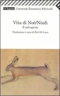 Ultime Pezzi Vita di Noè/Nòah. Il salvagente