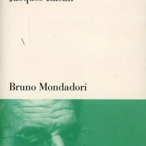 Solo Oggi Jacques Lacan. Un insegnamento sul sapere dell‘inconscio