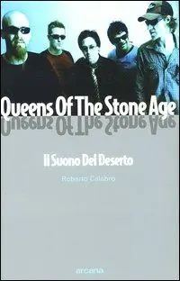 Queens Of The Stone Age. Il suono del deserto Più Venduto