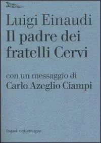 Il padre dei fratelli Cervi Offerta Del Giorno