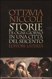 Storie di ogni giorno in una città del Seicento Pagamento Sicuro