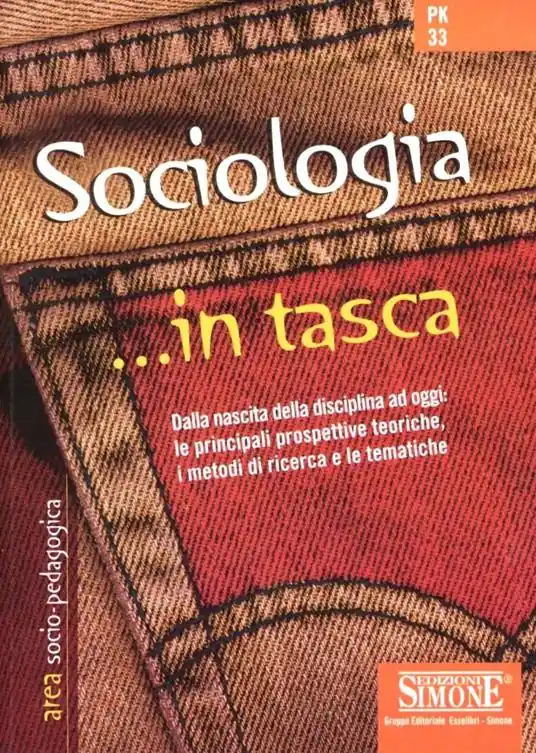 Compra Online Sociologia. Dalla nascita della disciplina ad oggi le principali prospettive teoriche, i metodi di ricerca e le tematiche