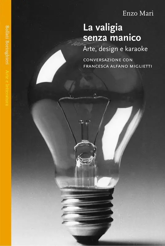 La valigia senza manico. Arte, design e karaoke. Conversazione con Francesca Alfano Miglietti Scelto Dai Clienti