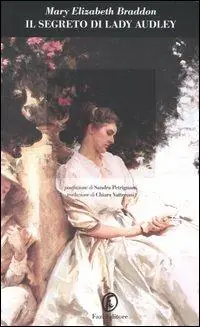 Il segreto di Lady Audley Nuova Collezione