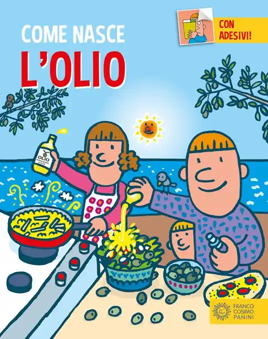L‘olio. Ediz. a colori. Con Adesivi A Buon Prezzo