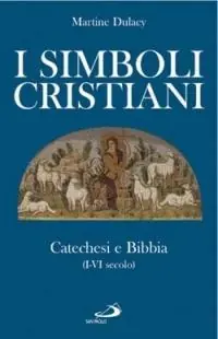 Promo Stagionale I simboli cristiani. Catechesi e Bibbia (I-VI secolo)
