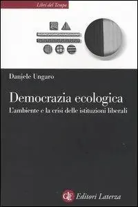 Affare Democrazia ecologica. L‘ambiente e la crisi delle istituzioni liberali
