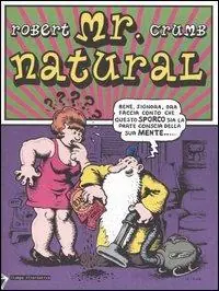Mr. Natural Quantità Limitata