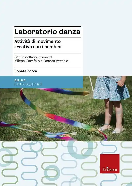 Laboratorio danza. Attività di movimento creativo con i bambini Consegna Rapida