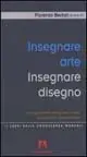 Insegnare arte, insegnare disegno Offerta Lampo