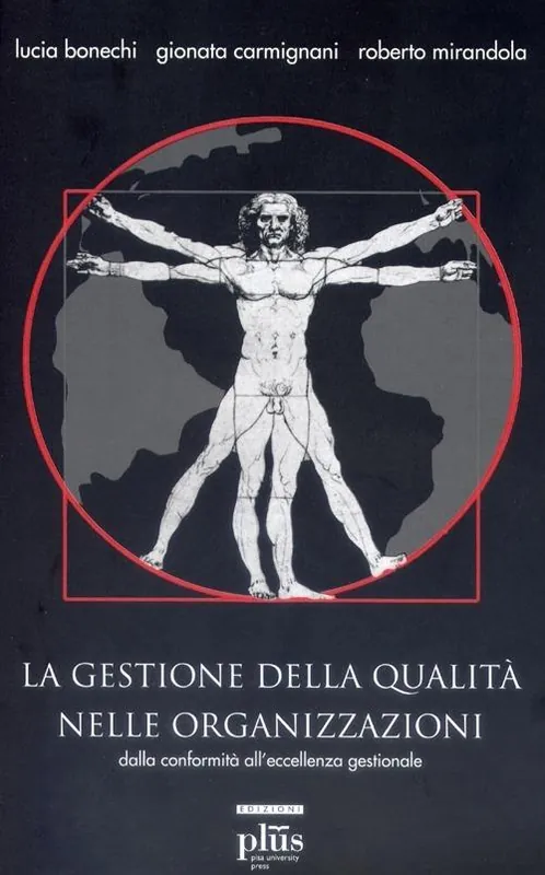 La gestione della qualità nelle organizzazioni. Con CD-ROM Scelto Dai Clienti