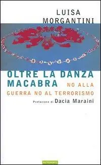 Oltre la danza macabra. No alla guerra, no al terrorismo Promozione