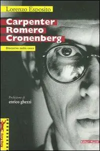 Promo Stagionale Carpenter Romero Cronenberg. Discorso sulla cosa