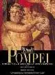 Pompei. Storia, vita e arte della città sepolta. Ediz. illustrata Offerta Del Giorno