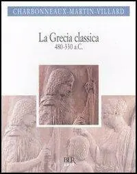 Ultime Pezzi La Grecia classica (480-330 a.C.)