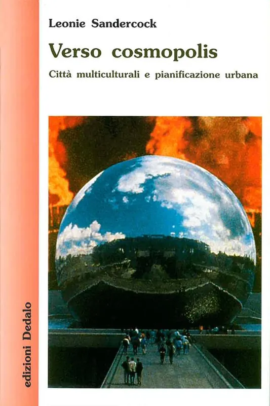 Più Venduto Verso cosmopolis. Città multiculturali e pianificazione urbana