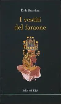 I vestiti del faraone Must-Have