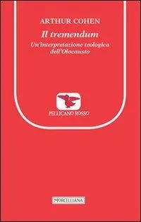 Occasione Imperdibile Il tremendum. Un‘interpretazione teologica dell‘Olocausto