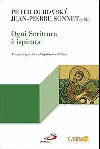 Must-Have Ogni Scrittura è ispirata. Nuove prospettive sull‘ispirazione biblica