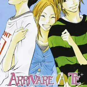 Arrivare a te. Vol. 6 Soddisfatti O Rimborsati