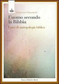 Direttamente Dal Produttore L‘ uomo secondo la Bibbia. Linee di antropologia biblica