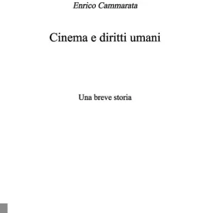 Cinema e diritti umani. Una breve storia Miglior Prezzo