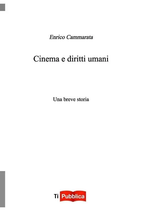 Cinema e diritti umani. Una breve storia Miglior Prezzo
