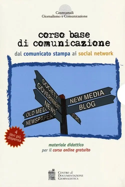 Più Venduto Corso base di comunicazione dal comunicato stampa ai social network