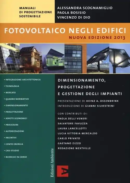 Fotovoltaico negli edifici. Dimensionamento, progettazione e gestione degli impianti Prezzo Di Fabbrica