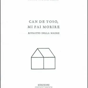 Can de toso, mi fai morire. Ritratto della madre Ultima Occasione
