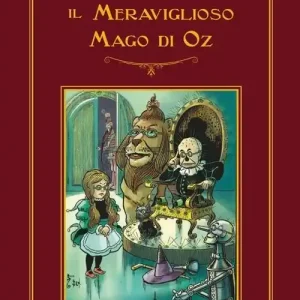 Esclusivo Il meraviglioso mago di Oz. Ediz. illustrata