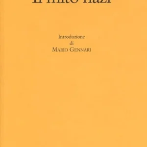 Il mito nazi A Buon Prezzo