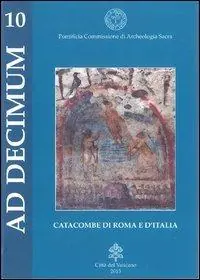 Reso Gratuito La catacomba ad decimum della Via Latina