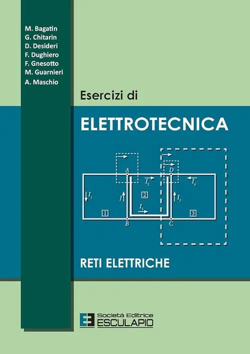 Esercizi di elettrotecnica. Reti elettriche Promozione Esclusiva