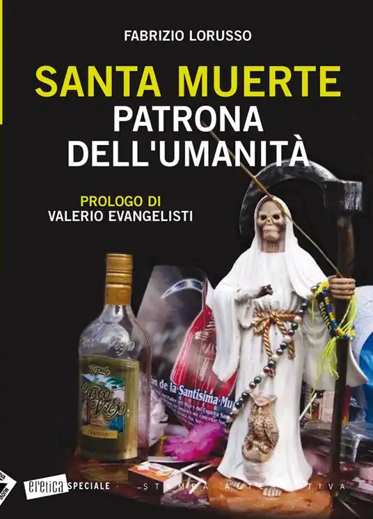 Compra Oggi Stesso Santa Muerte. Patrona dell‘umanità