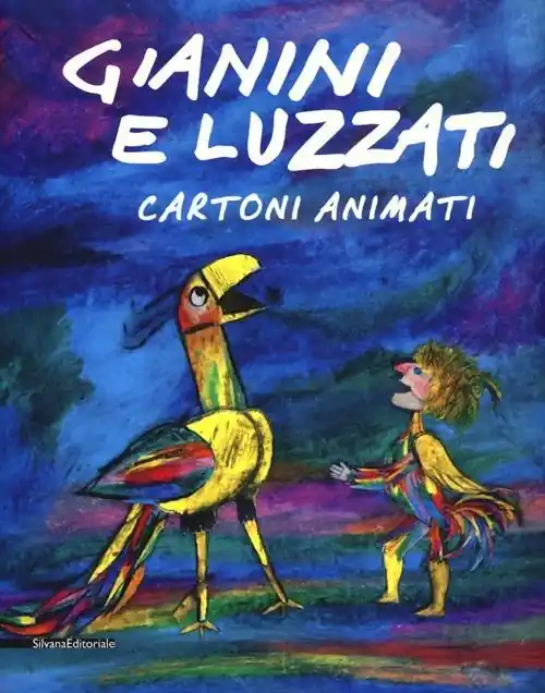 Gianini e Luzzati. Cartoni animati. Catalogo della mostra (Torino, 23 gennaio 2013-12 maggio 2013). Ediz. illustrata A Buon Prezzo