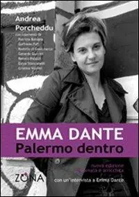 Emma Dante. Palermo dentro Pagamento Sicuro