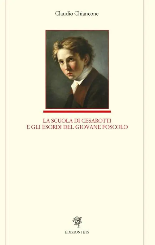 La scuola di Cesarotti e gli esordi del giovane Foscolo Promozione
