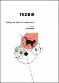 Economico Teorie in 30 secondi. 50 grandi idee scientifiche in mezzo minuto