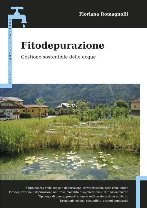 Fitodepurazione. Gestione sostenibile delle acque Offerta Speciale