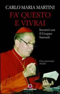 Offerta Lampo Fa‘ questo e vivrai. Incontri con il Gruppo Samuele