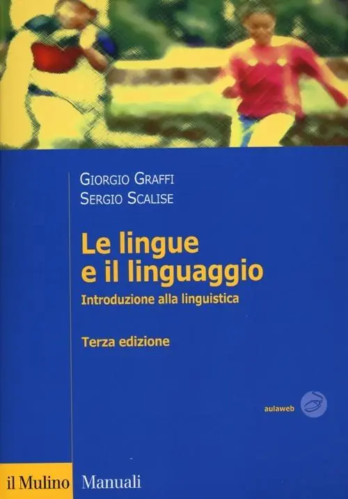 Le lingue e il linguaggio. Introduzione alla linguistica Sconto