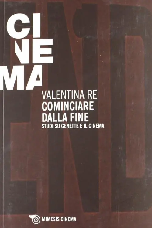 Offerta Del Giorno Cominciare dalla fine. Cinque studi su Genette e il cinema