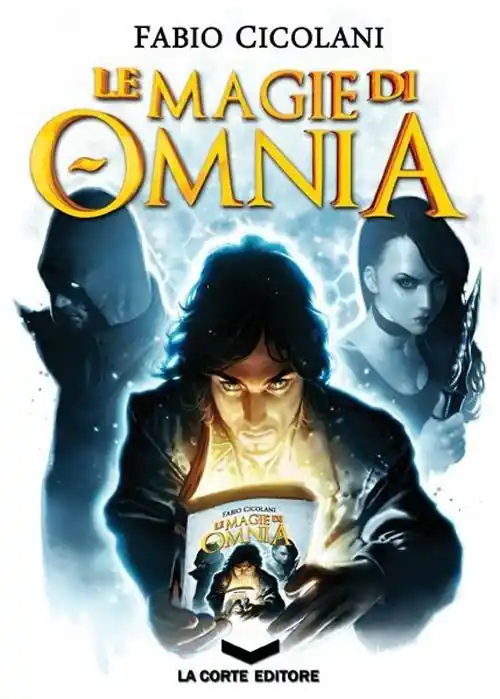 Le magie di Omnia. La trilogia Must-Have