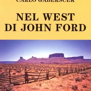 Esclusivo Nel west di John Ford