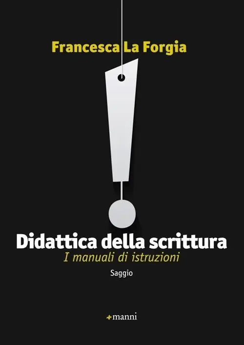 Didattica della scrittura. I manuali di istruzioni Nuova Collezione