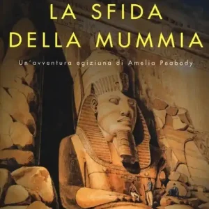 Nuovo Arrivo La sfida della mummia