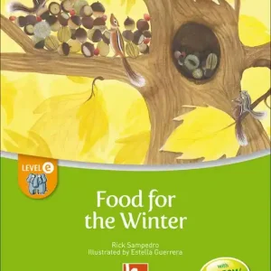 Food for the winter. Level E. Young readers. Fiction registrazione in inglese britannico. Con CD-ROM. Con CD-Audio Solo Oggi