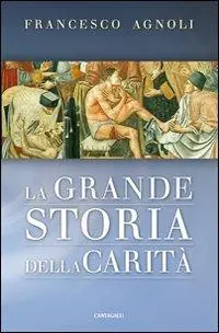 Di Tendenza La grande storia della carità