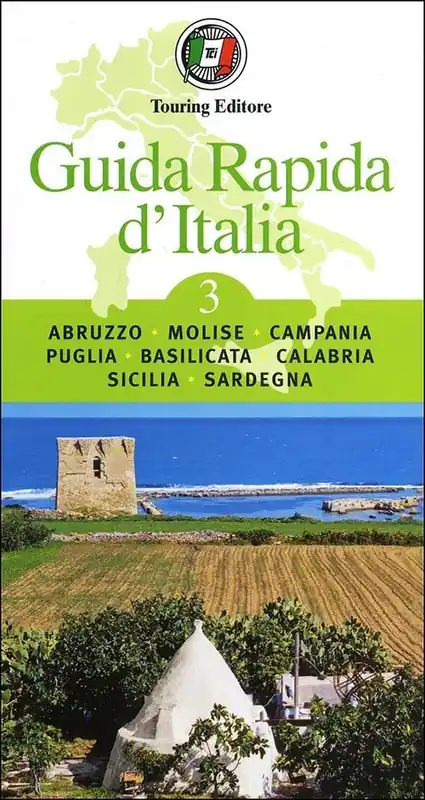 Ultima Occasione Guida rapida d‘Italia. Vol. 3 Abruzzo, Molise, Campania, Puglia, Basilicata, Calabria, Sicilia, Sardegna.